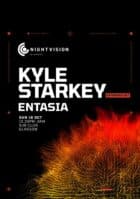 ightvision presents: Kyle Starkey & Entasia artwork