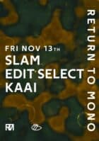 RTM: Edit Select & Slam & KAAI artwork